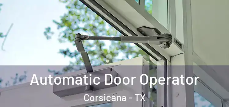 Automatic Door Operator Corsicana - TX