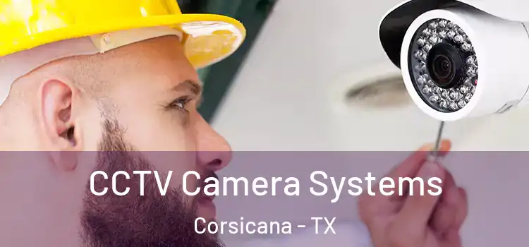 CCTV Camera Systems Corsicana - TX