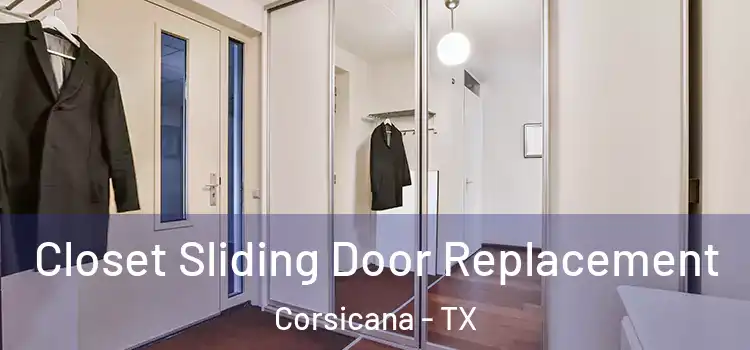  Closet Sliding Door Replacement Corsicana - TX