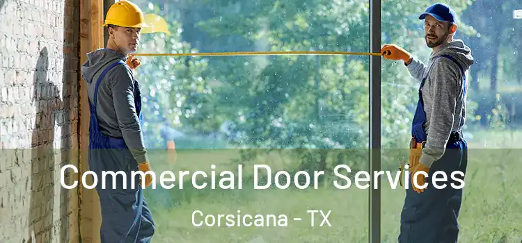 Commercial Door Services Corsicana - TX