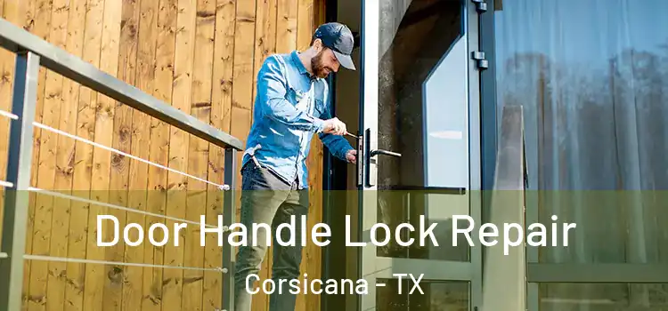 Door Handle Lock Repair Corsicana - TX