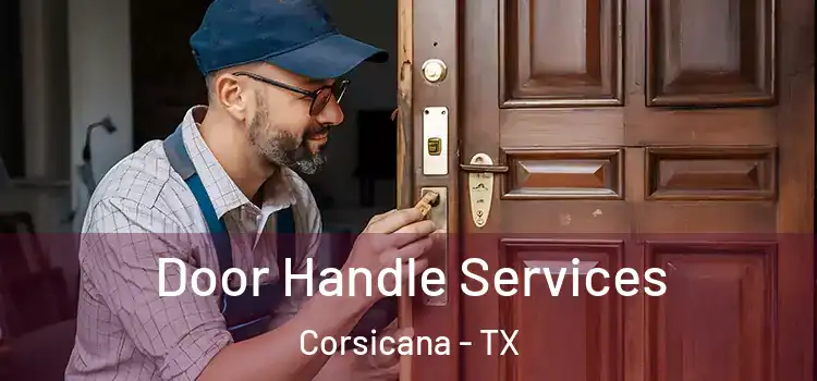  Door Handle Services Corsicana - TX