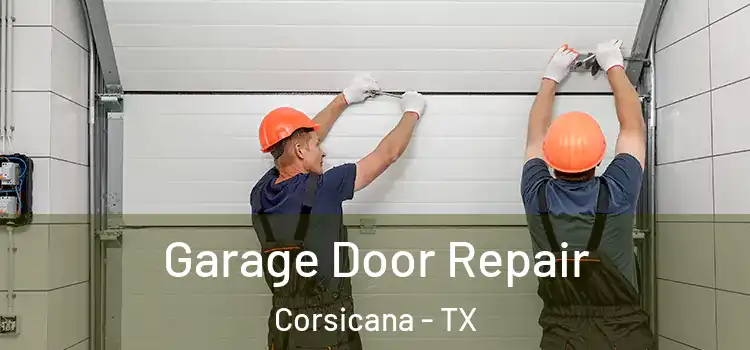  Garage Door Repair Corsicana - TX
