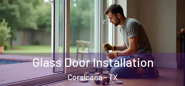 Glass Door Installation Corsicana - TX