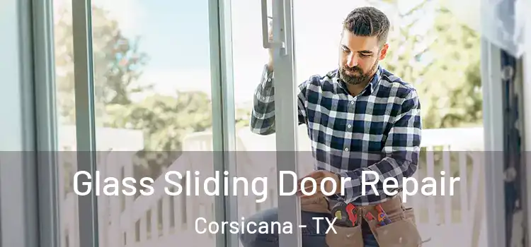 Glass Sliding Door Repair Corsicana - TX