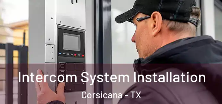 Intercom System Installation Corsicana - TX