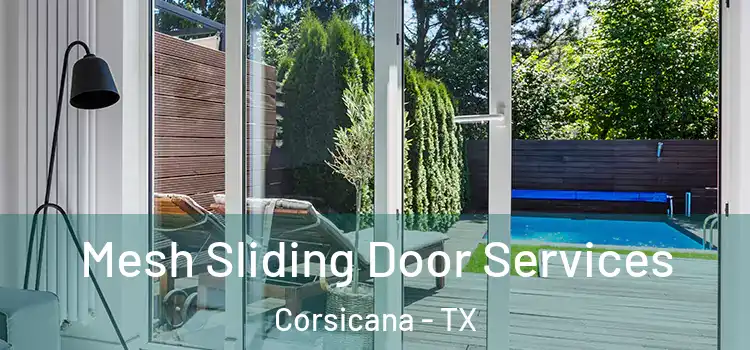  Mesh Sliding Door Services Corsicana - TX