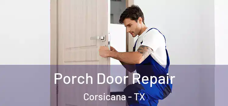  Porch Door Repair Corsicana - TX