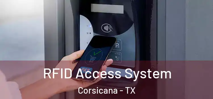 RFID Access System Corsicana - TX
