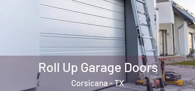  Roll Up Garage Doors Corsicana - TX