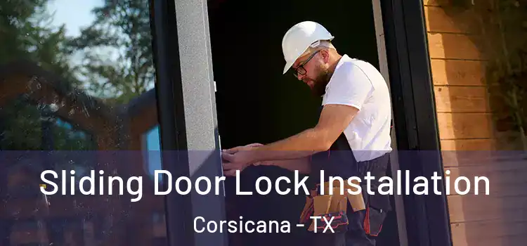  Sliding Door Lock Installation Corsicana - TX